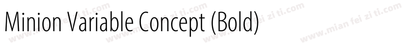 Minion Variable Concept (Bold)字体转换